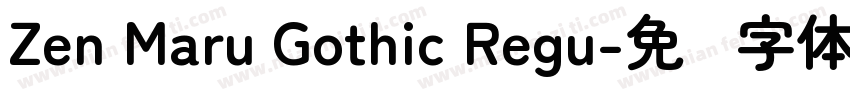 Zen Maru Gothic Regu字体转换